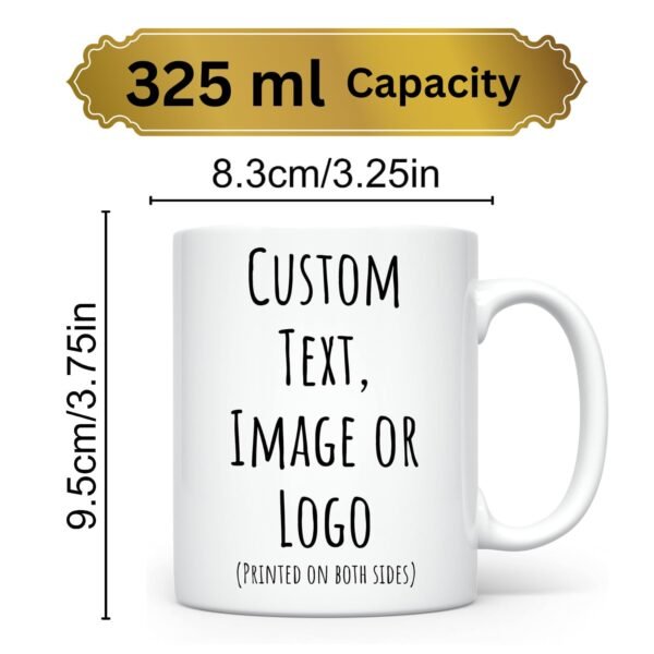 AMGHUB Custom Mug with Picture, Personalized Add Text and Photo Coffee Mug White Ceramic 312 ml Birthday,Anniversaries,Weddings Customizable Gift for Husband,Wife,Brother,Sister,Friends,dad,mom etc