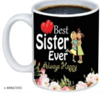 AMGHUB Happy Birthday & Rakhi Gift Mug for Sister | 325ml Ceramic Coffee Cup | “Best Sister Ever” Printed | Raksha Bandhan Special